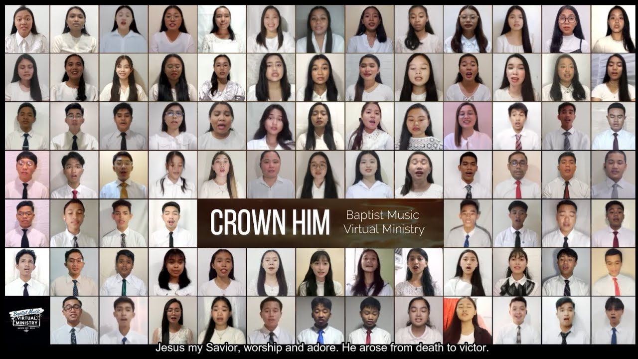 Crown Him | Baptist Music Virtual Ministry | Batch 8