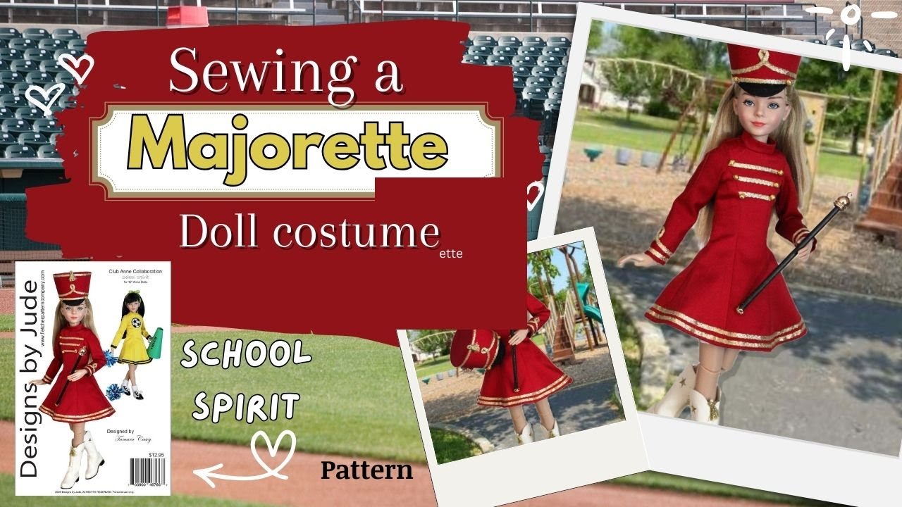 Sewing a Majorette Costume for Dolls / Cheer Costume / VDC Anne's Clubhouse / School Spirit Pattern