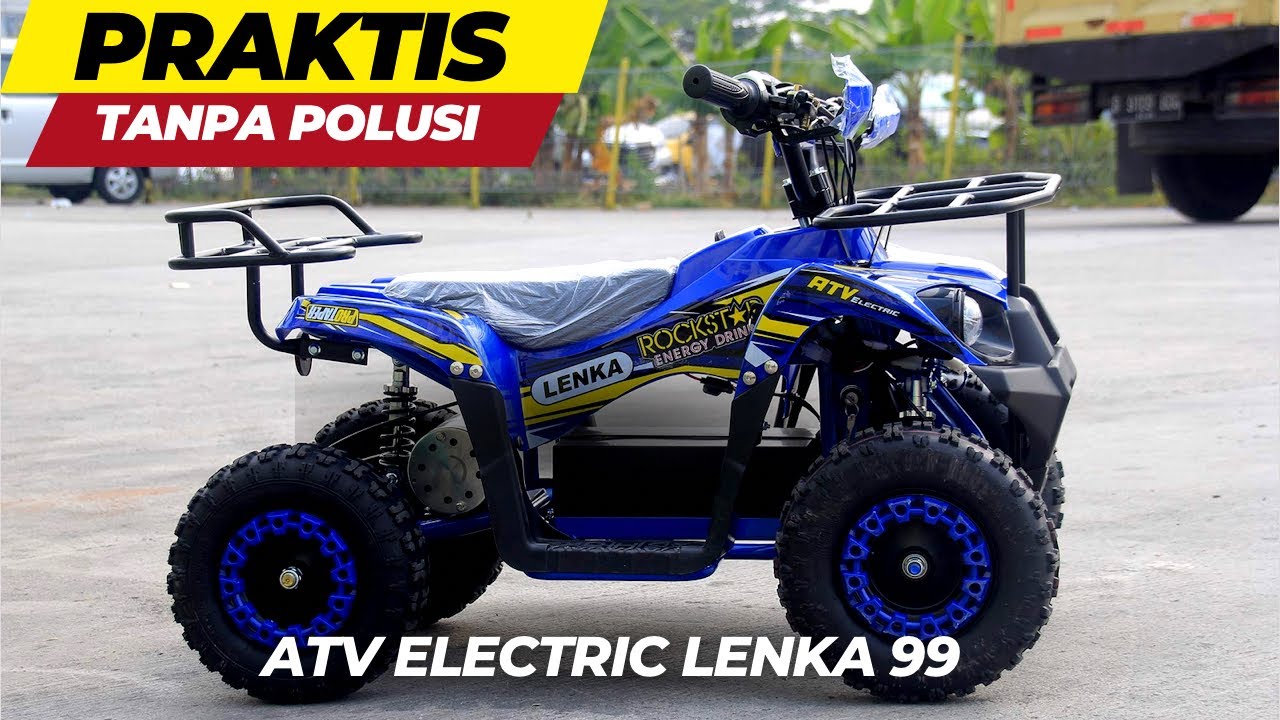ATV Electric LENKA 99, Cocok Untuk Belajar Sang Anak‼️