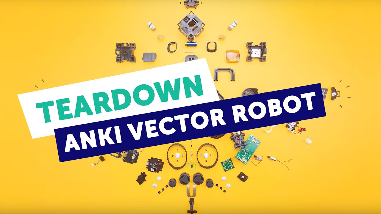 Fictiv Teardown | Anki Vector Robot