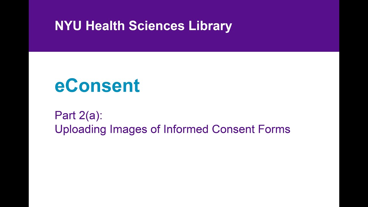eConsent 2(a): Uploading Images of Informed Consent Forms