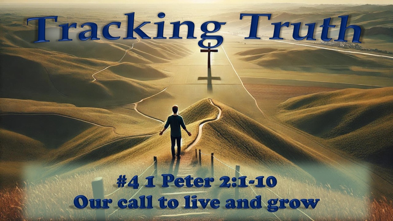 #4 1 Peter 2:1-10 