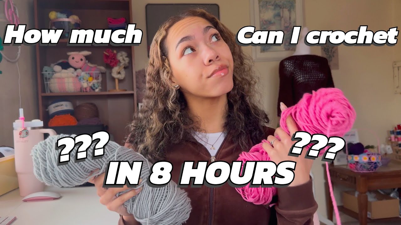 How Much Can I Crochet IN 8 HOURS??
