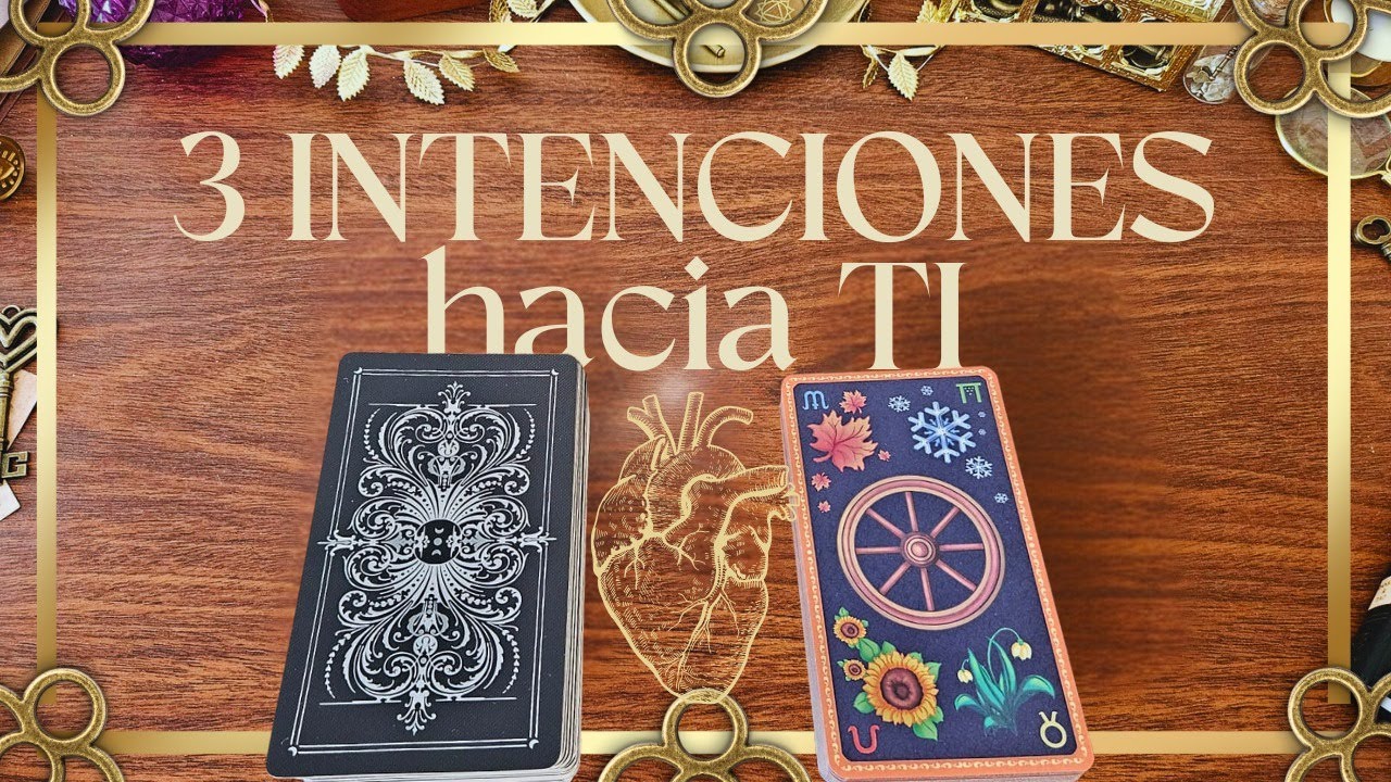 🔑⏩️💙3 DE SUS INTENCIONES HACIA TI💙⏩️🔑 TAROT INTERACTIVO