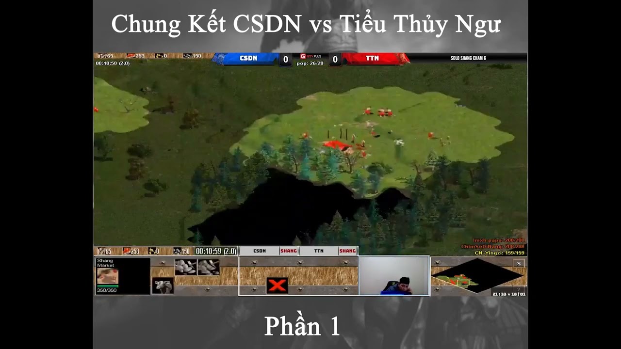 Chung Kết CSDN vs Tiểu Thủy Ngư - Phần 1
