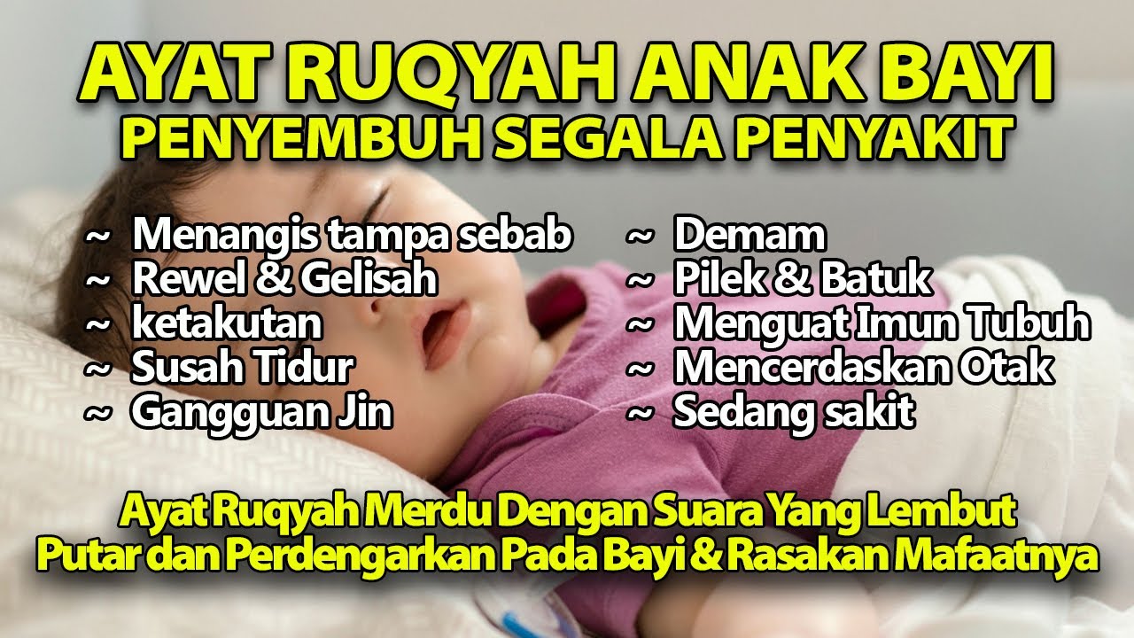 Ruqyah Anak/Bayi Susah Tidur, Rewel, Gelisah, Demam, Gangguan Jin Syaitan | Ayat Kursi dan Yasin