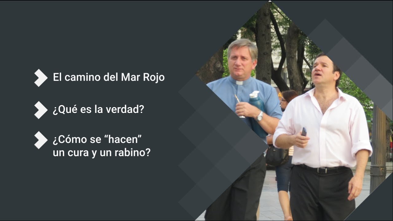 Diálogo de Hermanos - Un rabino y un sacerdote