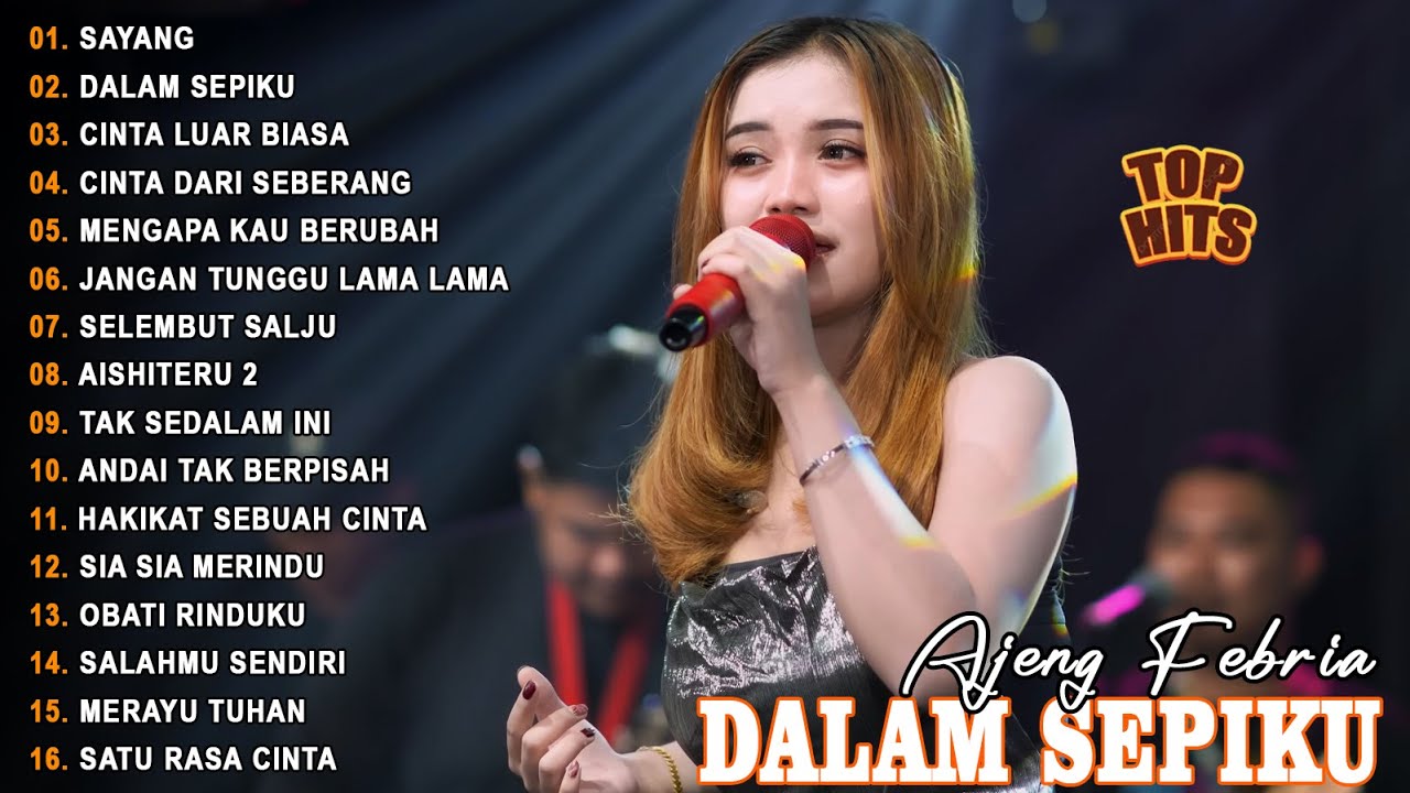 SAYANG - AJENG FEBRIA - FULL ALBUM LAGU JAWA TERBARU VIRAL