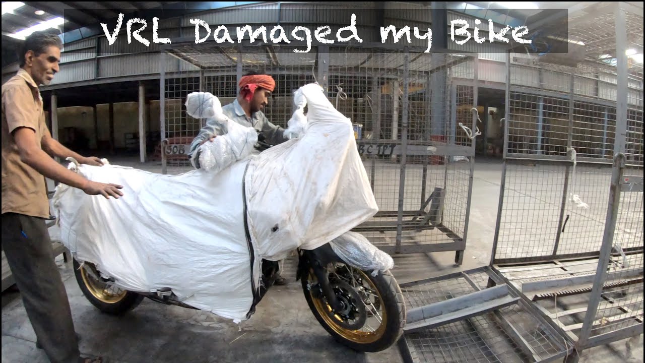 VRL Experience | VRL Damaged my Bike