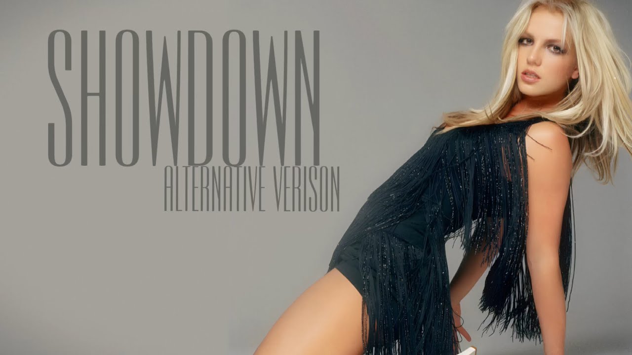 Britney Spears- Showdown (alternative verison)