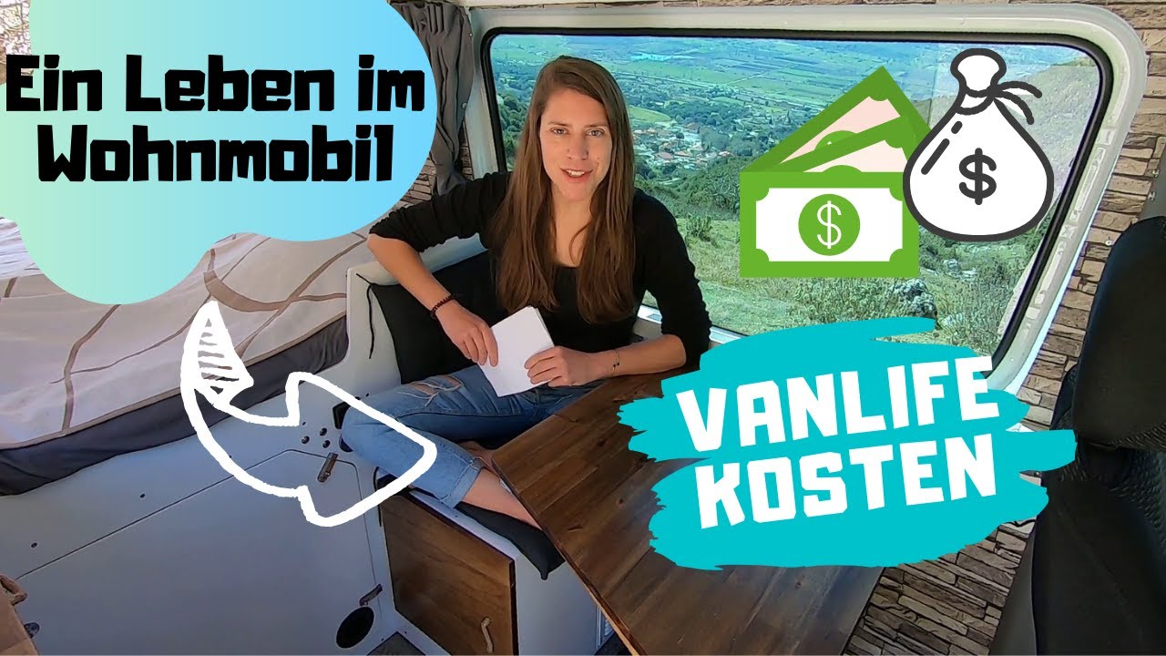 Leben im Wohnmobil | Vanlife Kosten | Was geben wir im Monat aus?