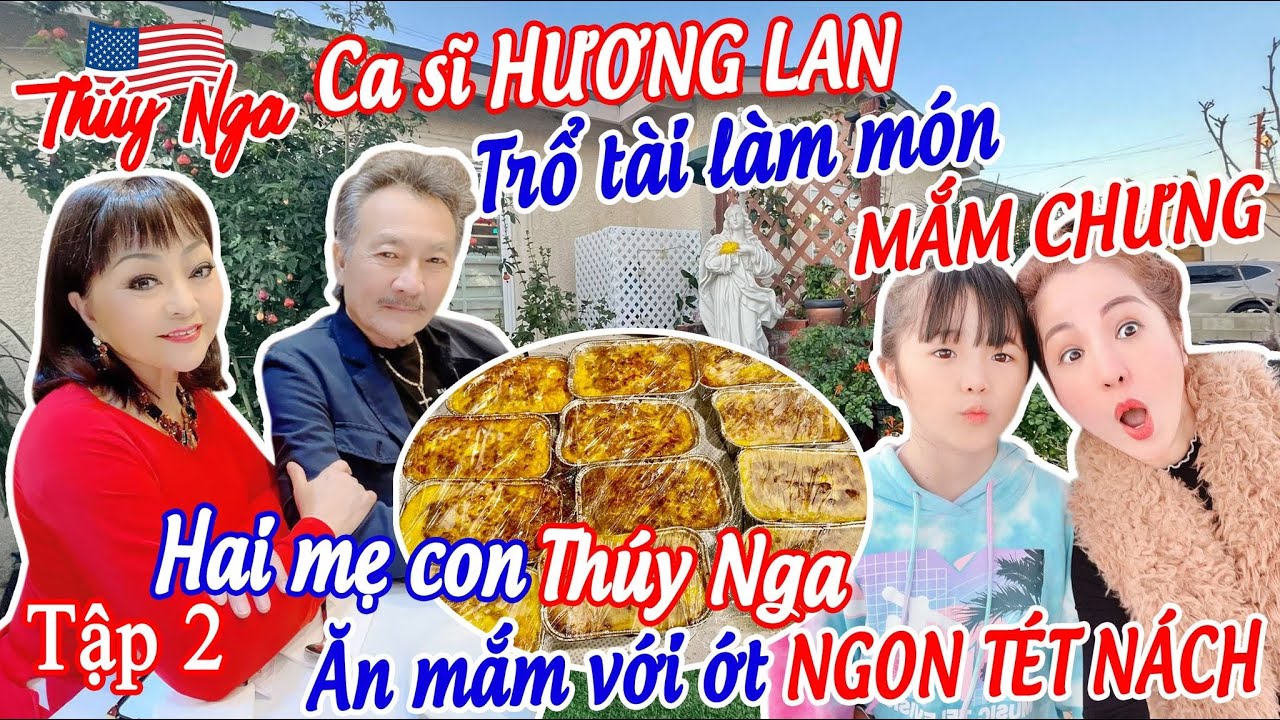 Ca sĩ Hương Lan trổ tài làm món mắm chưng. Hai mẹ con Thuý Nga ăn mắm với ớt ngon 