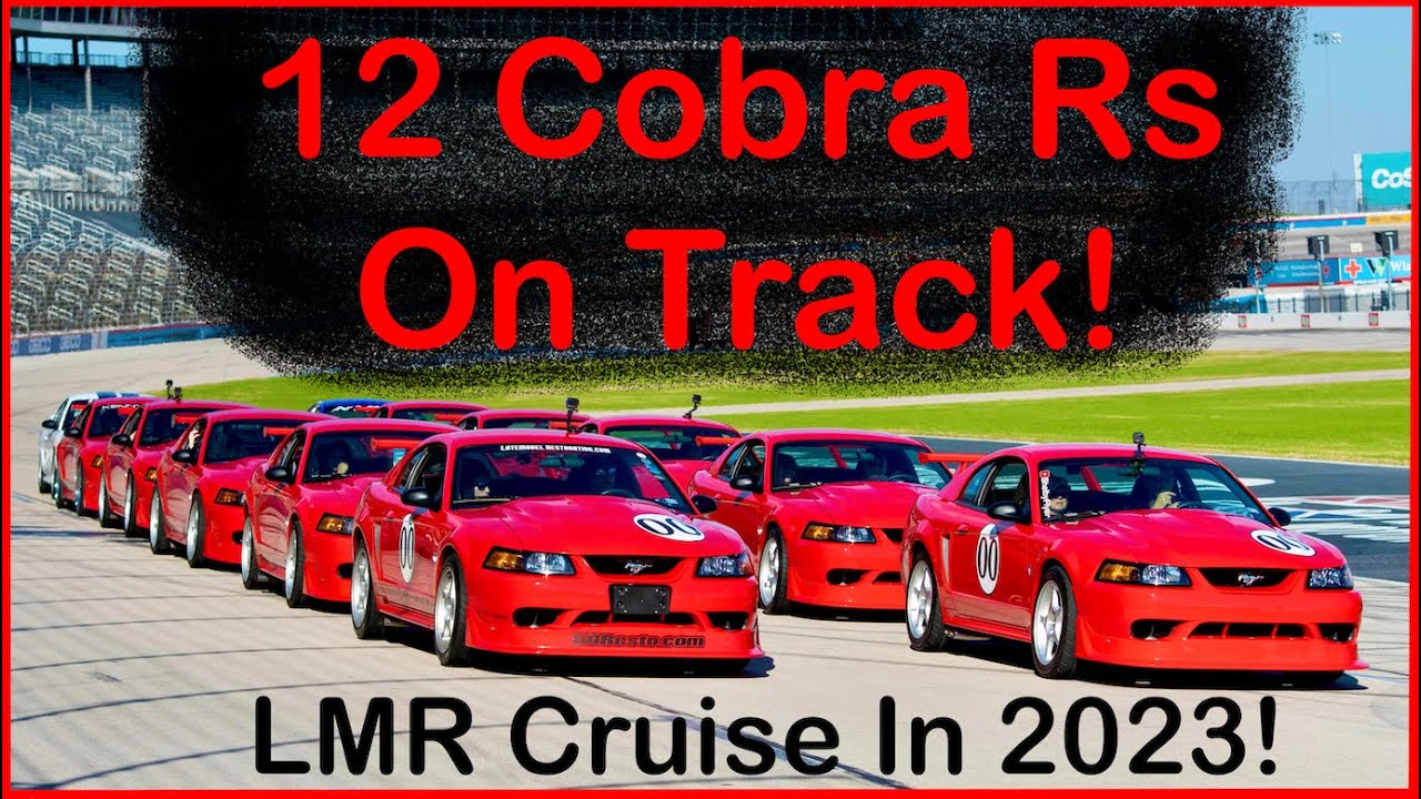 12 Cobra Rs On Track At Texas Motor Speedway LMR Cruise-In 23!