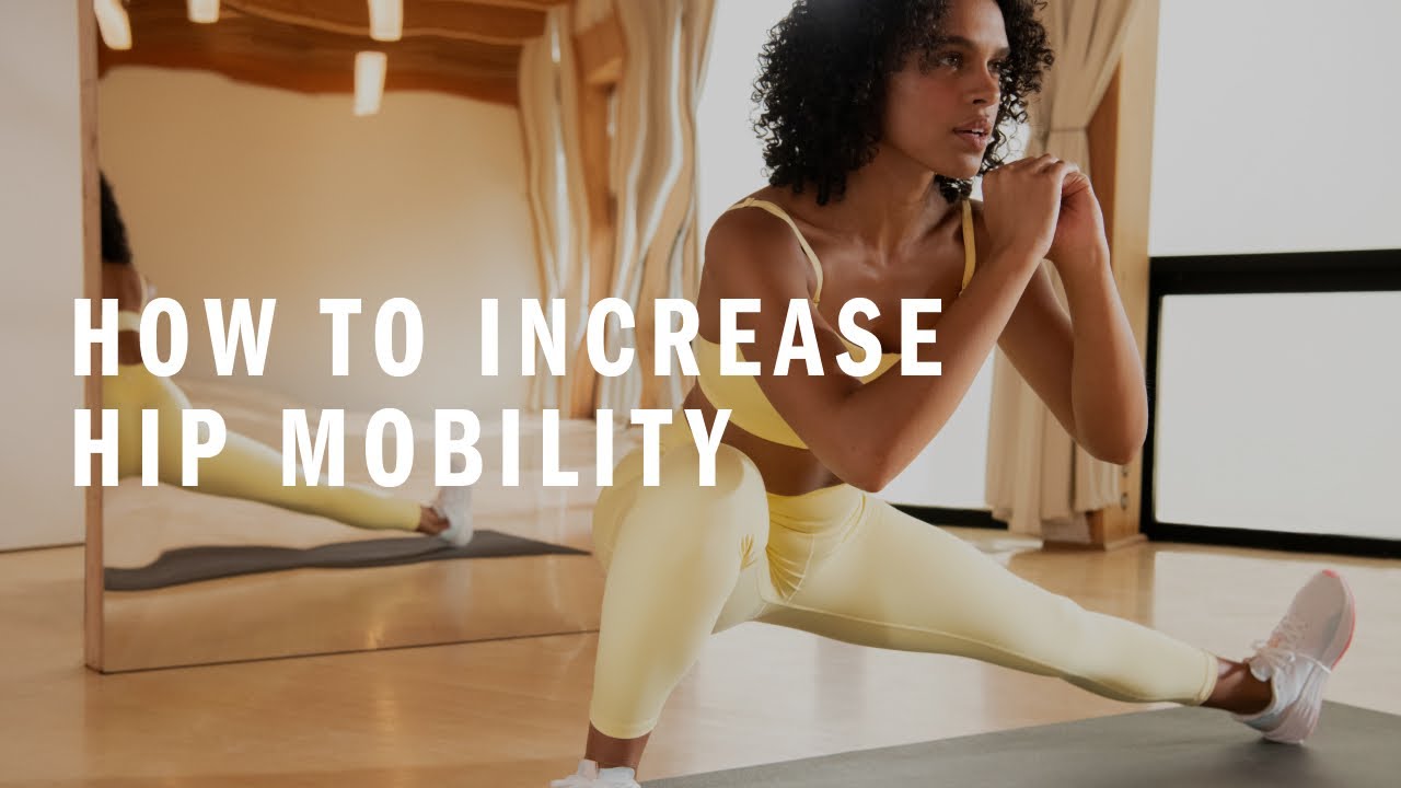 How To Increase Hip Mobility | adidas