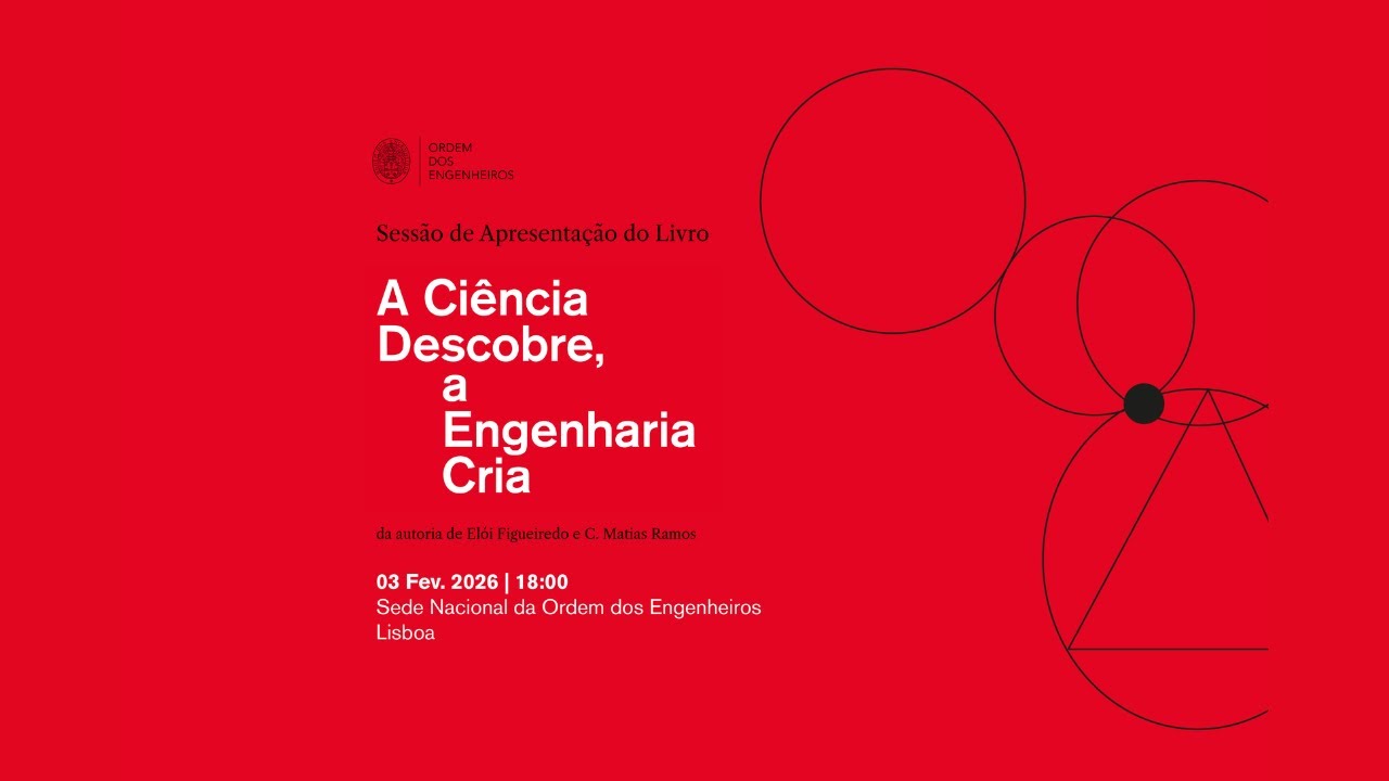Sessão de Apresentação do Livro | A Ciência Descobre, a Engenharia Cria