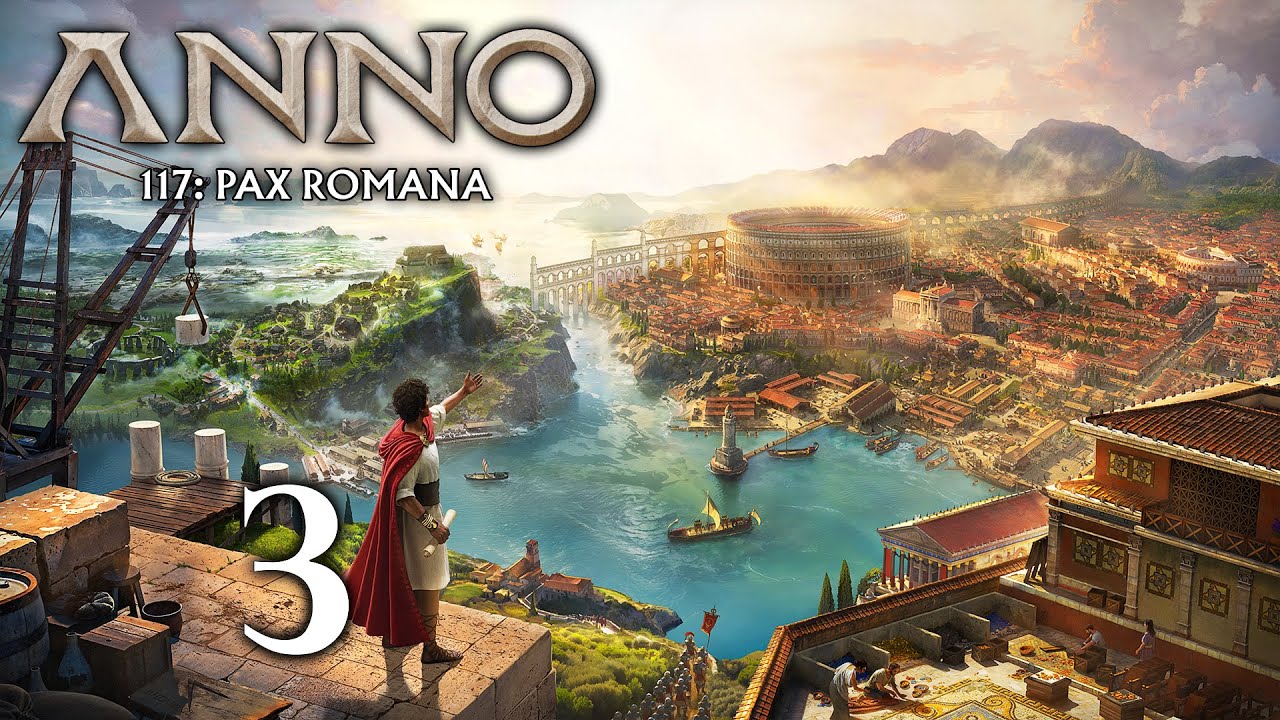 Der Kaiser ist Tod! Lets Play Anno 117: Pax Romana Kampagne Deutsch Part #3