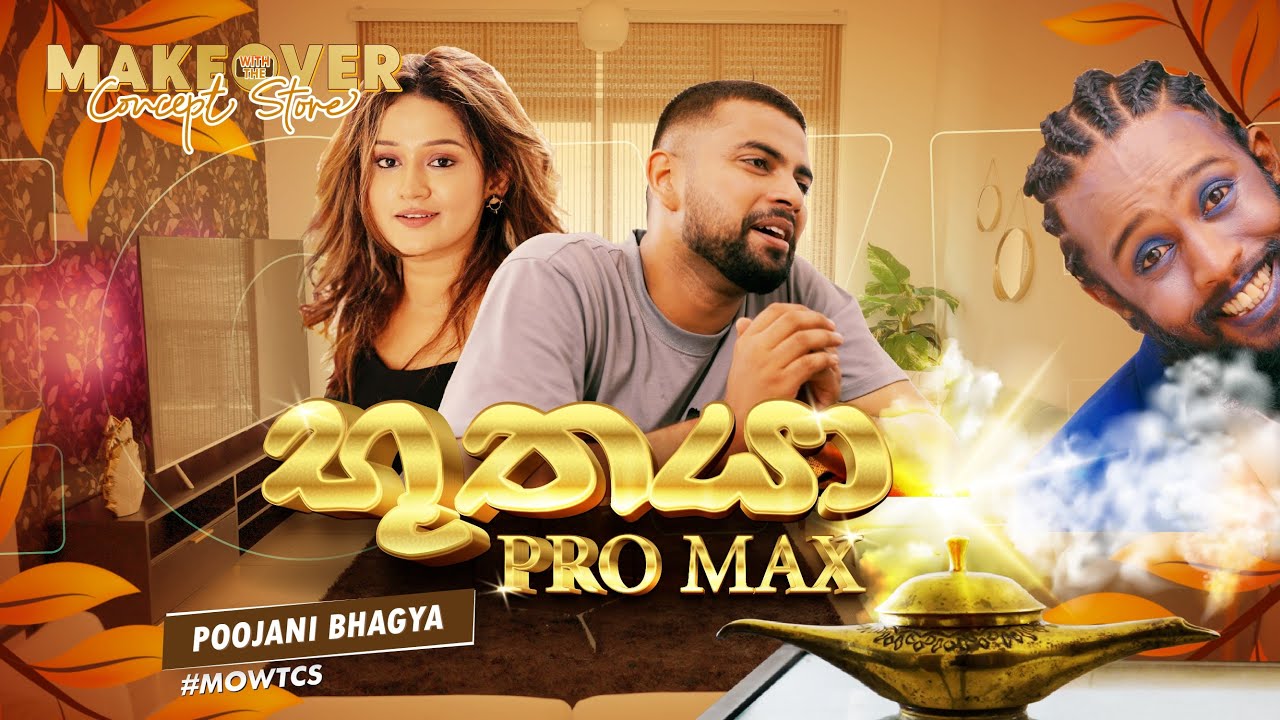 Guyya & Pooji Living Room Makeover - භූතයා Pro Max | MOWTCS | Episode-07