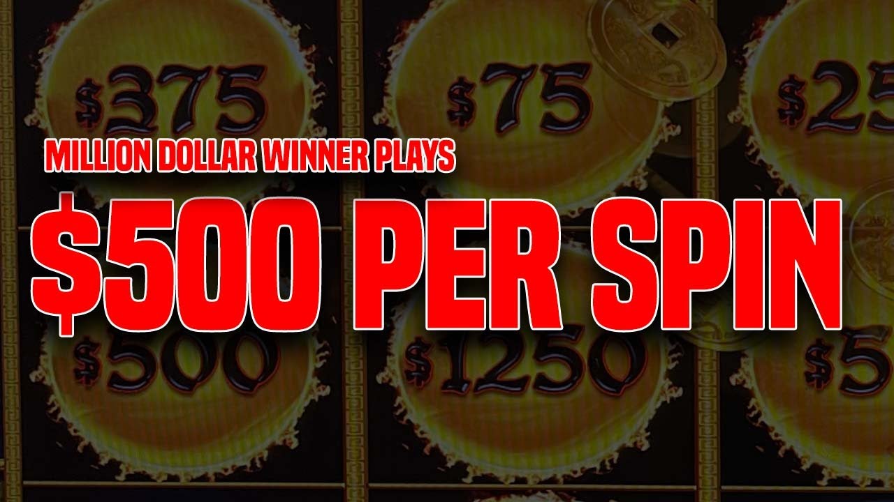 $500-$1250 PER SPIN ON DRAGON LINK / MULTI-MILLION DOLLAR WINNER