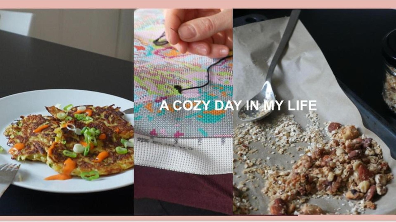 A cozy day in my life | making healthy granola, stitching project, basic cleaning
