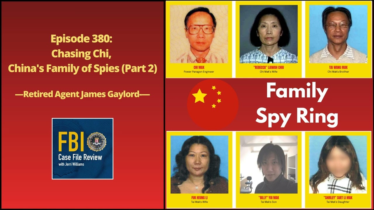 380: China's Family of Spies (Part 2), Chasing Chi - James Gaylord