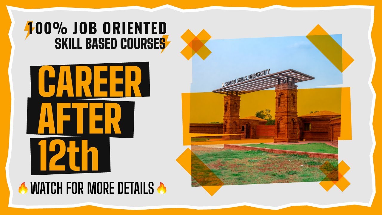 Seacom Skills University | Courses, Career, Placements, Opportunity | Best Skills University |