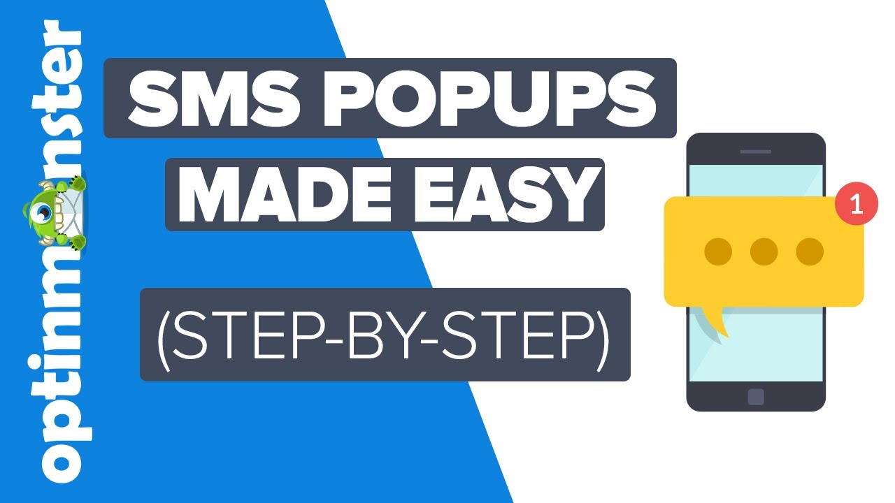 How to Create an SMS popup with OptinMonster (Step-By-Step)