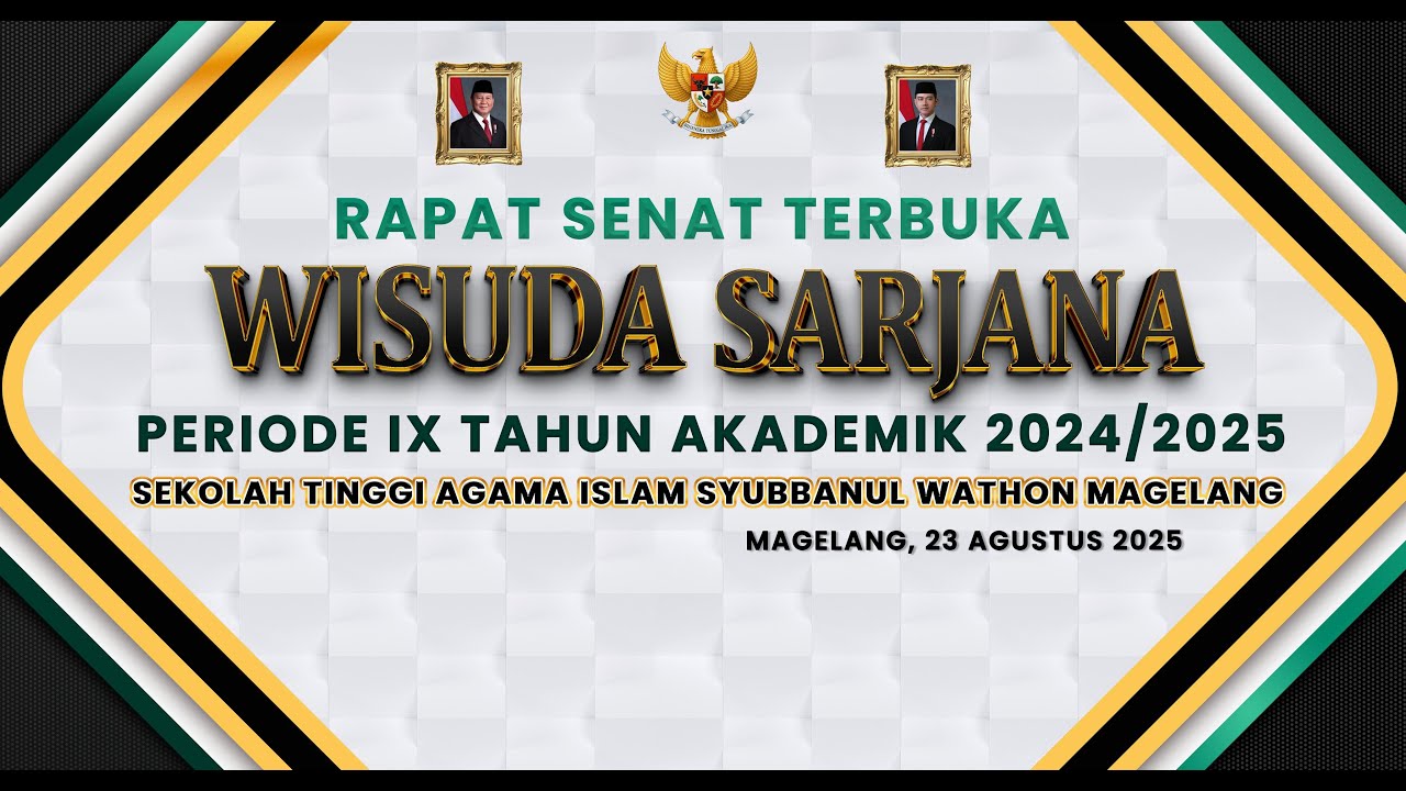 RAPAT SENAT TERBUKA WISUDA SARJANA PERIODE IX  PERIODE 2024/2025 STAI SYUBBANUL WATHON MAGELANG