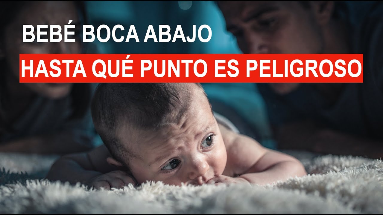Bebé boca abajo. Hasta qué punto es peligroso!