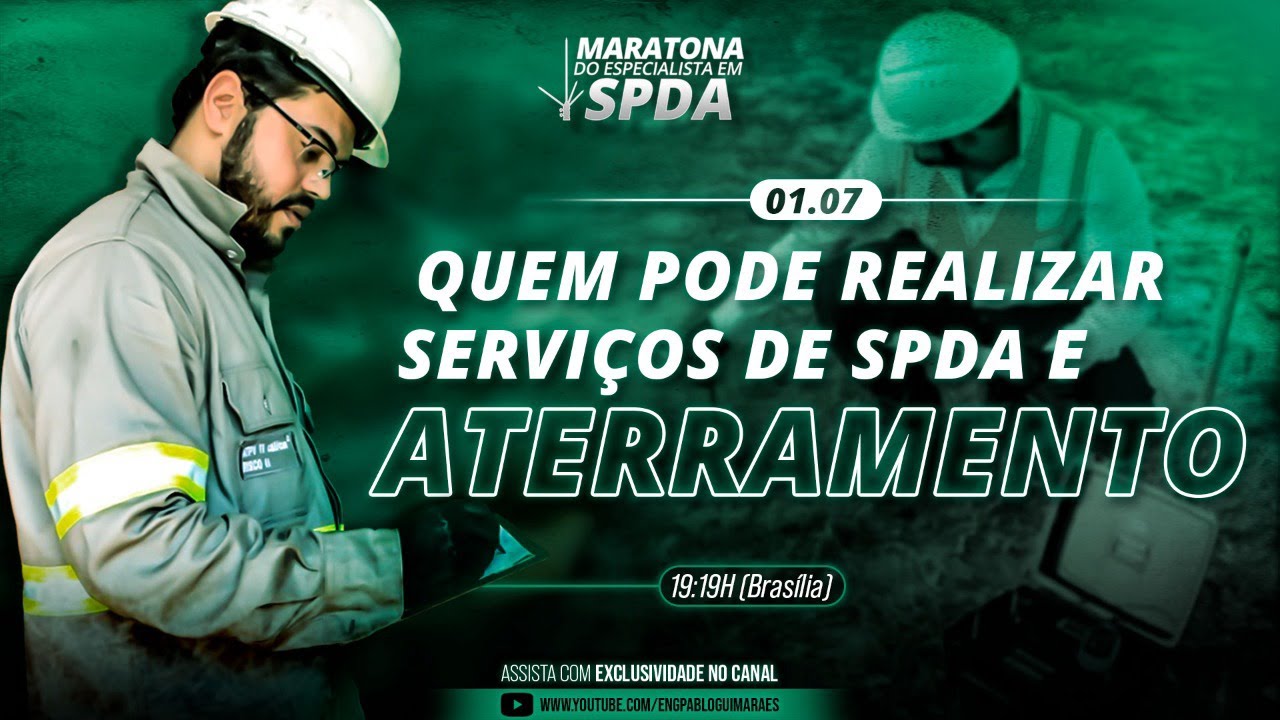 Quem pode realizar serviços de SPDA e Aterramento?