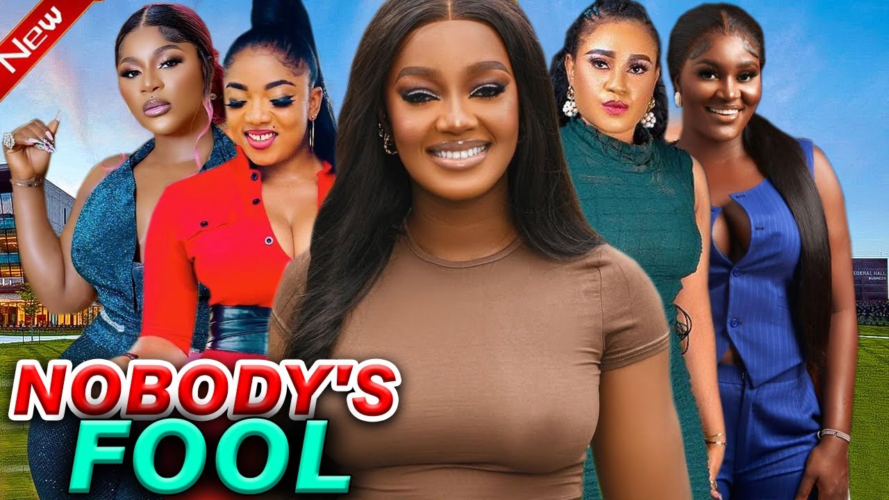 Nobody's Fool (Complete Season)- Luchy Donalds 2024 Latest Nigerian Nollywood Movie
