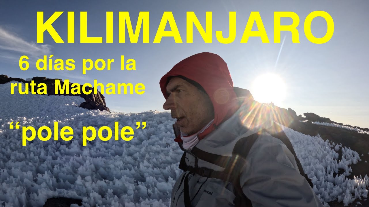 Ascensión al Kilimanjaro (5895 m) por la ruta Machame en 6 días (Tanzania)