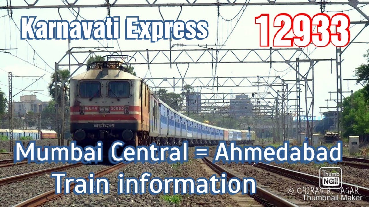 (12933) Karnavati Express (Mumbai Central = Ahmedabad) Train information by Indian Railways Trains