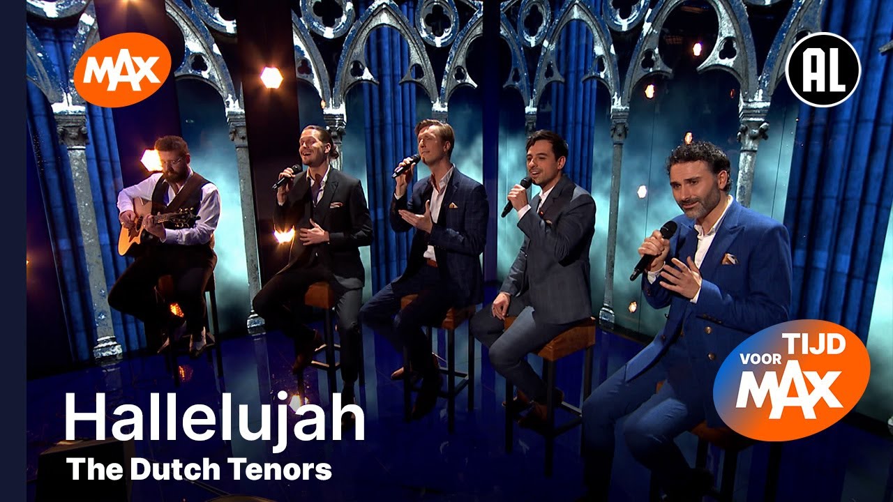 The Dutch Tenors - Hallelujah | TIJD VOOR MAX