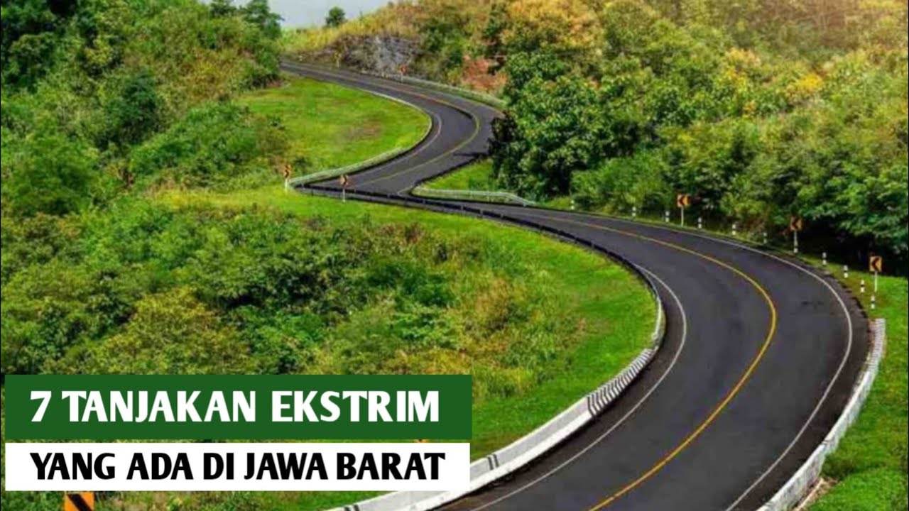 7 Tanjakan Ekstrim dan Paling Berbahaya di Jawa Barat