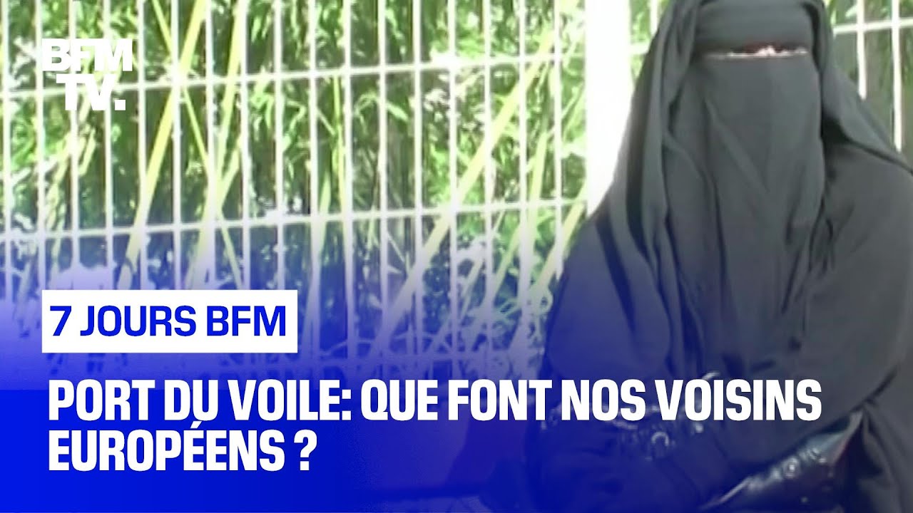 Port du voile: que font nos voisins européens ?