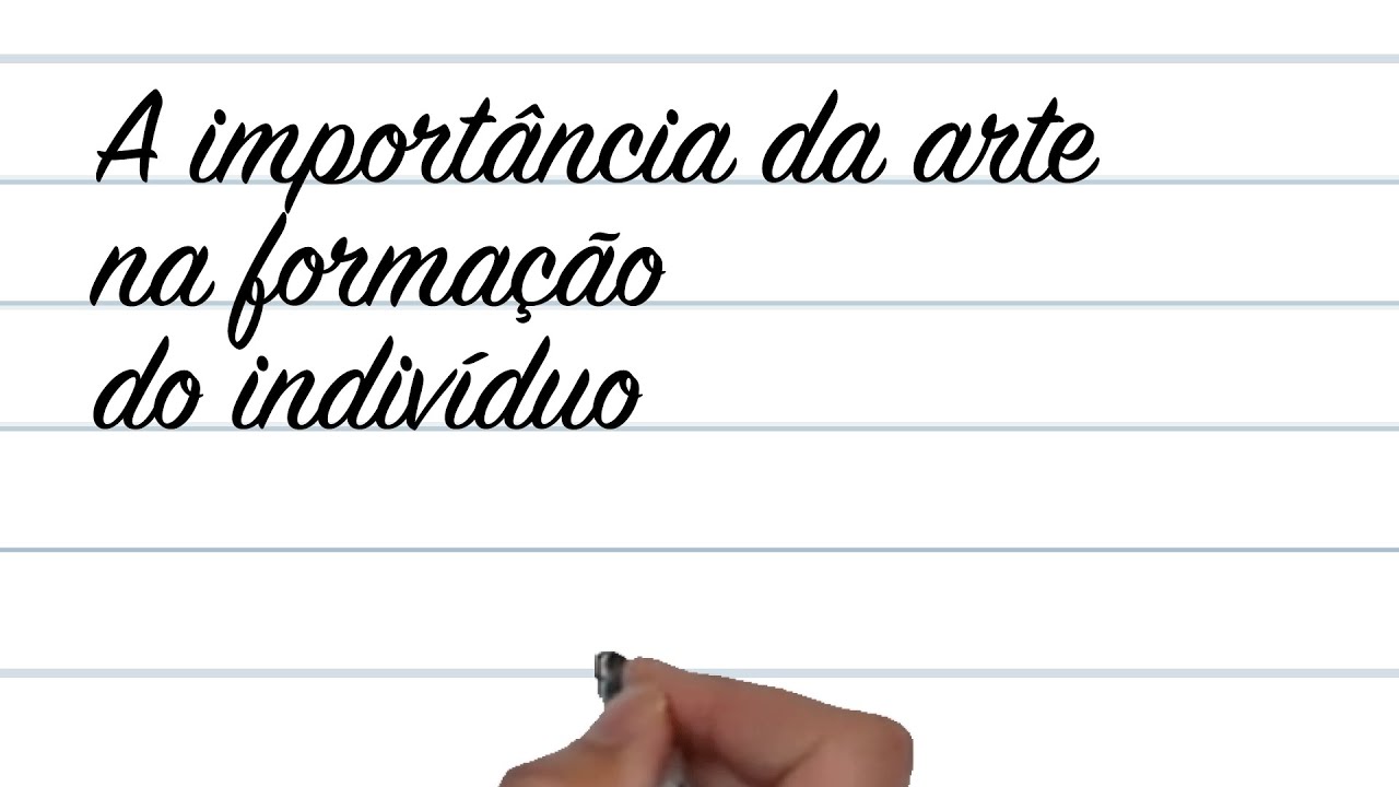 Tema ENEM - A importância da arte na formação do indivíduo