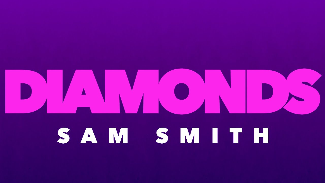 Sam Smith - Diamonds (Lyrics)
