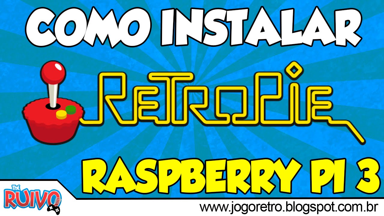 Raspberry Pi 3 - Como Instalar RetroPie (EmulationStation) e Adicionar Jogos