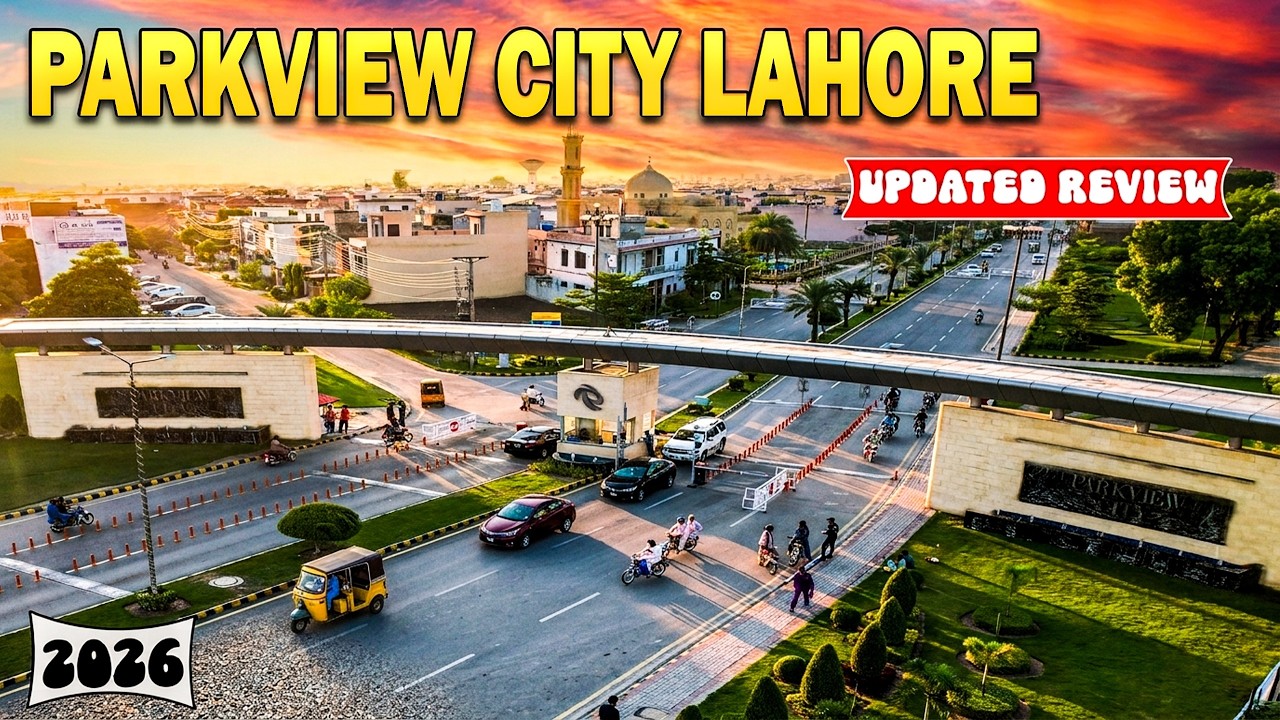 Park View City Lahore | Compete Visit | 2026 Updated Review