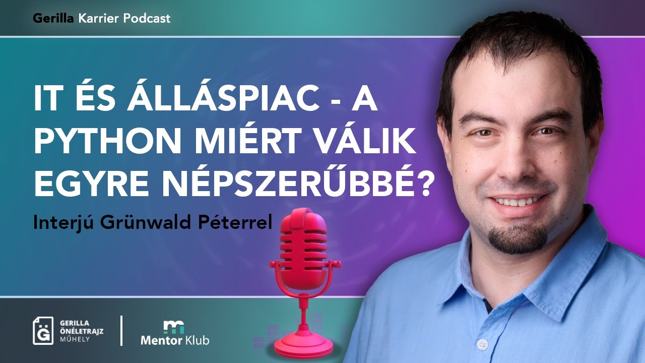 A Python miért válik egyre népszerűbbé? - Interjú Grünwald Péterrel - Gerilla Karrier Podcast
