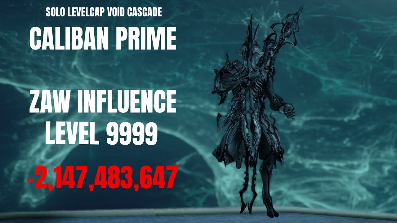 CALIBAN PRIME ZAW INFLUENCE ERASES LEVELCAP I Solo levelcap void cascade I Warframe: Isleweaver