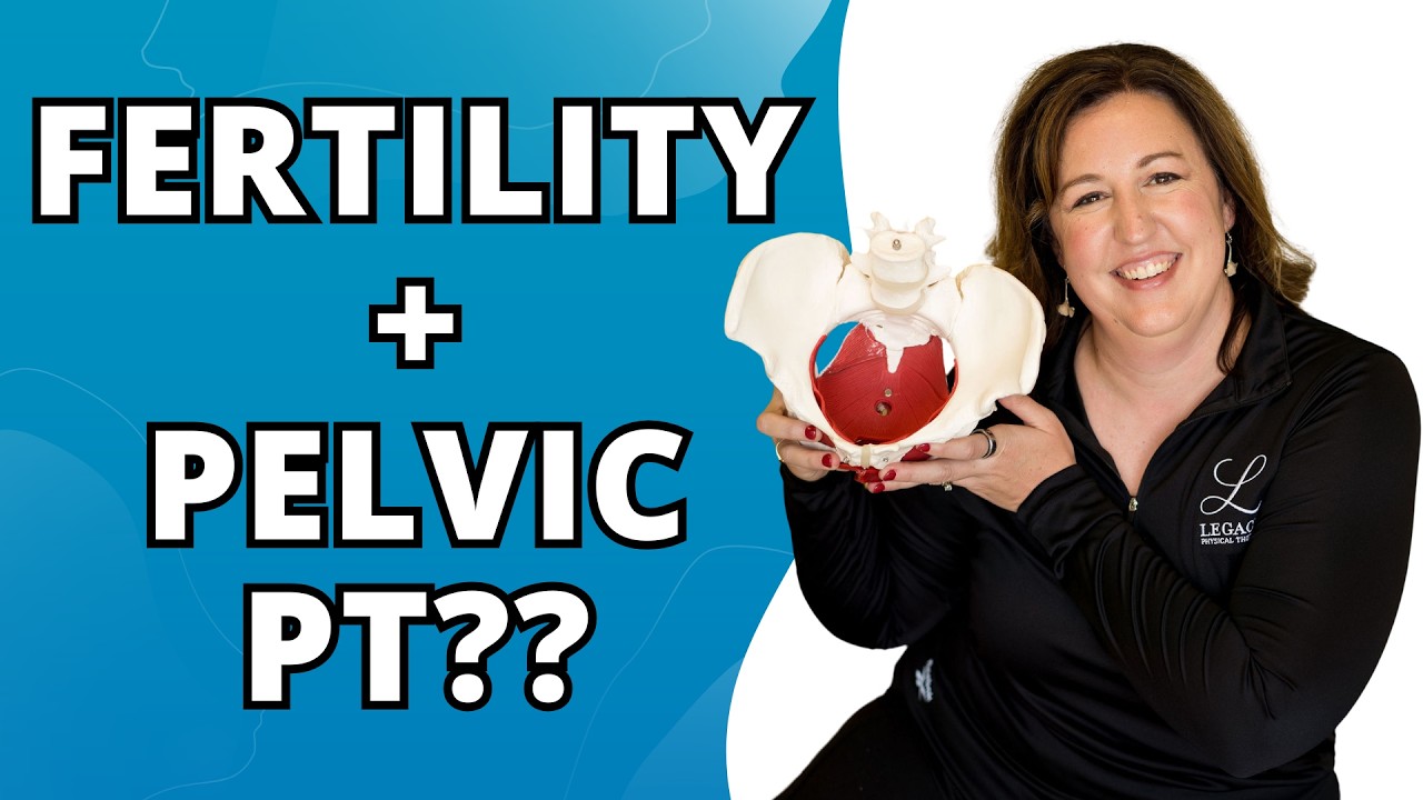 How Pelvic Floor Physical Therapy Can Support Fertility