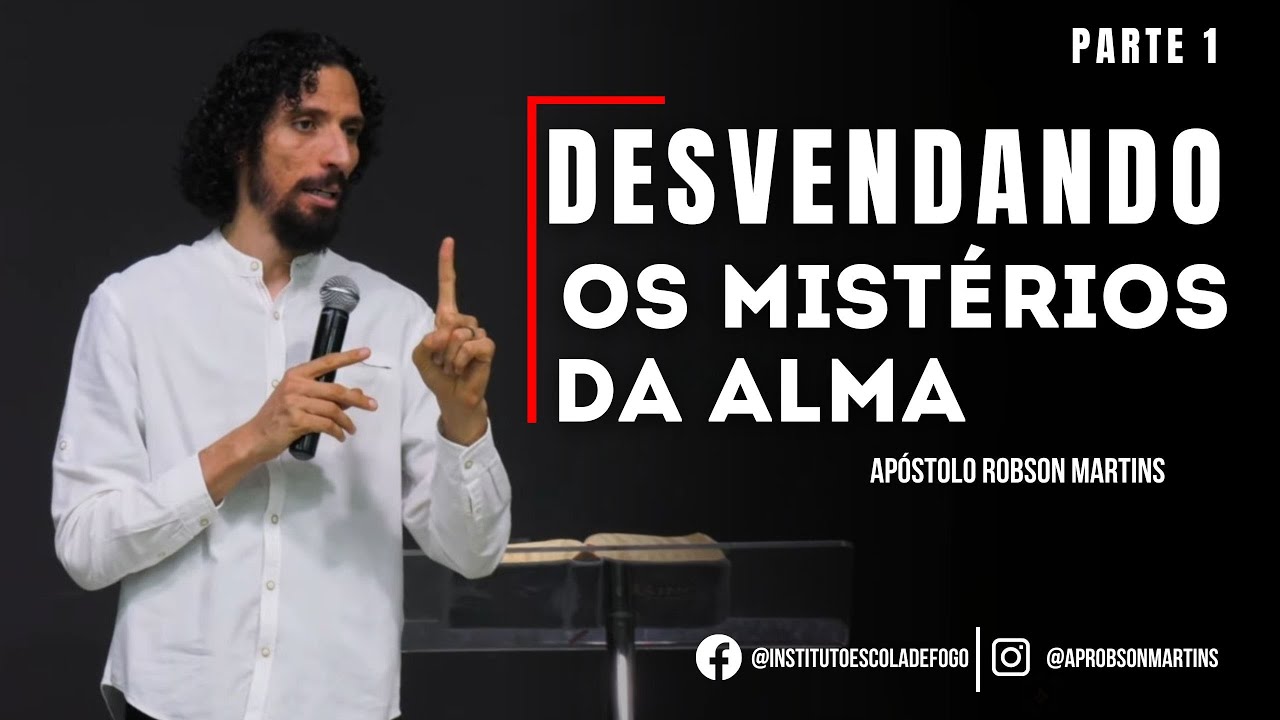 Desvendando os mistérios da alma 1/2 - @aprobsonmartins