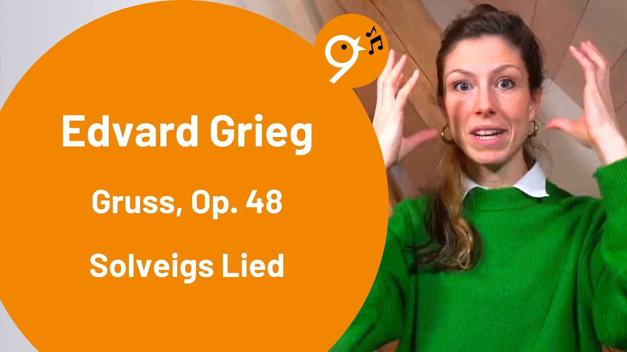 Einsingen um 9 (4.2.26) mit Sarah, Edvard Grieg, Gruss Op. 48, Nr.1, Solveigs Lied