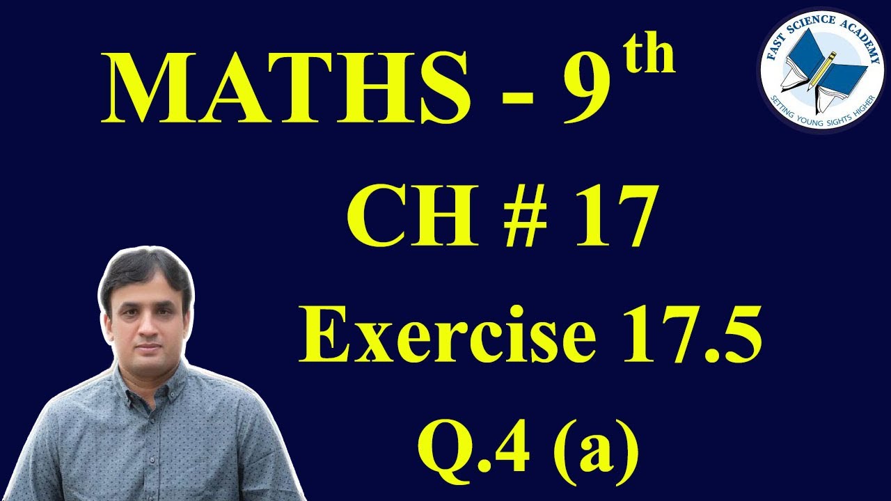 Maths Class 9 Chapter 17 Exercise 17.5 Q.4 (a)