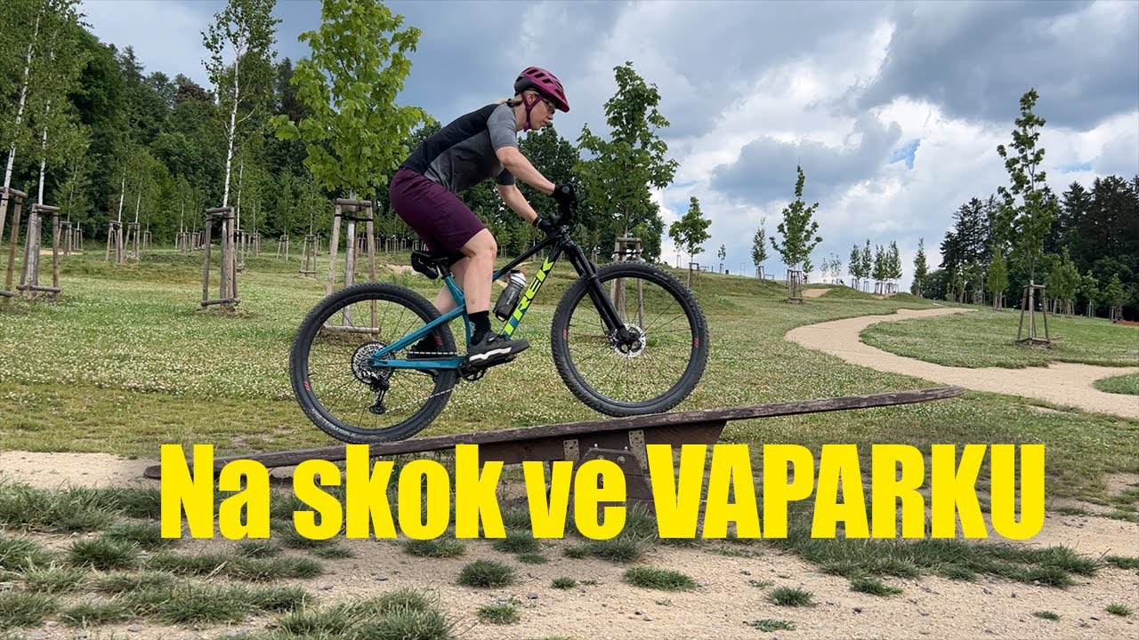 Na skok na traily ve Vaparku | Dámy na kole