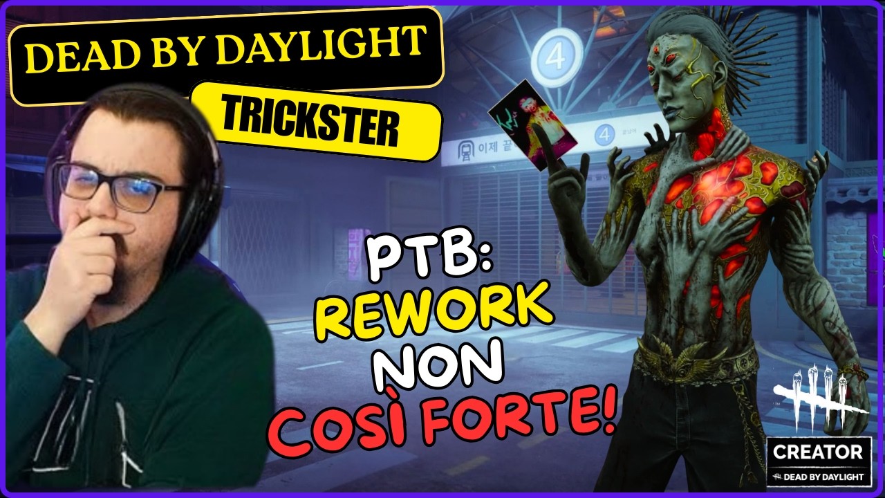 PTB: REWORK NON COSI' FORTE! - #DBDCREATOR - DBD ITA Gameplay Killer TRICKSTER (Ingannatore)