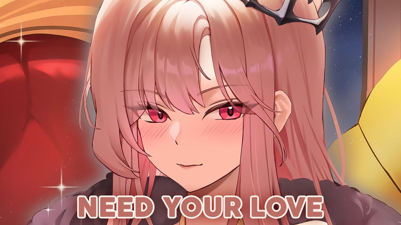 Nightcore - Need Your Love | AlfaRex
