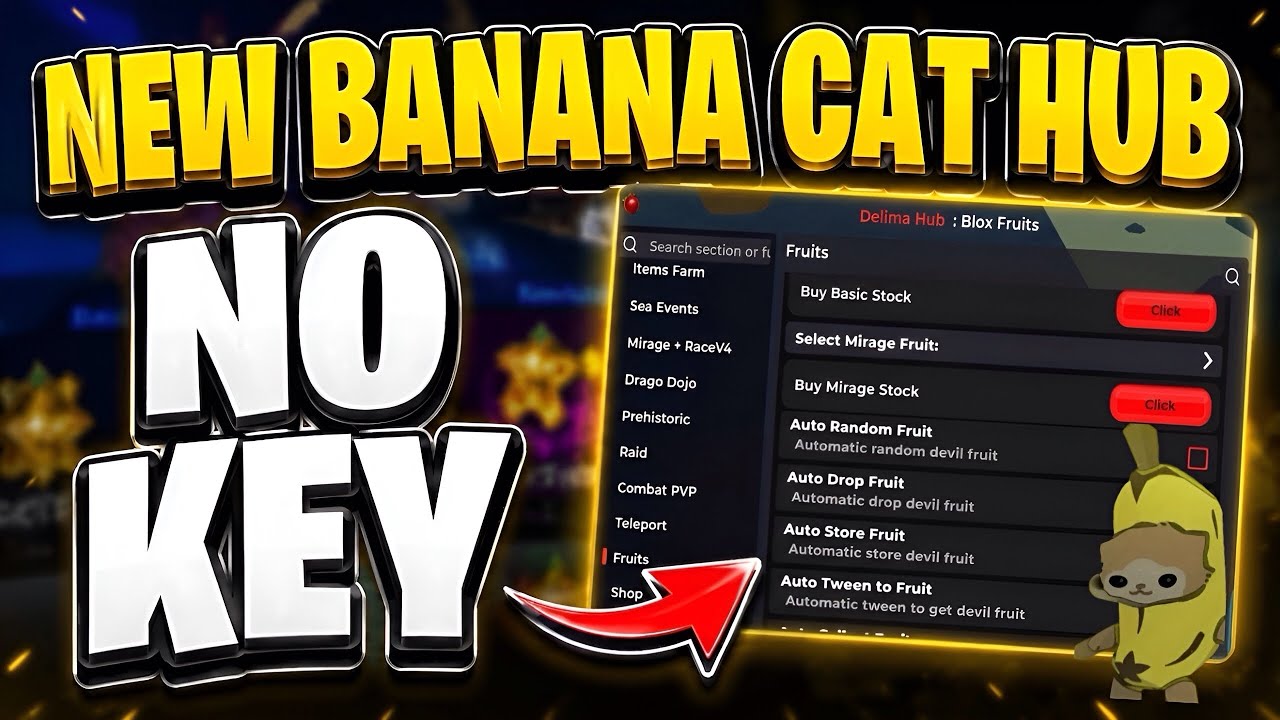 [NO KEY] BLOX FRUITS SCRIPT | NEW BANANA CAT HUB | AUTO FARM, RAID, FRUIT SPINNER & MORE (Update 31)