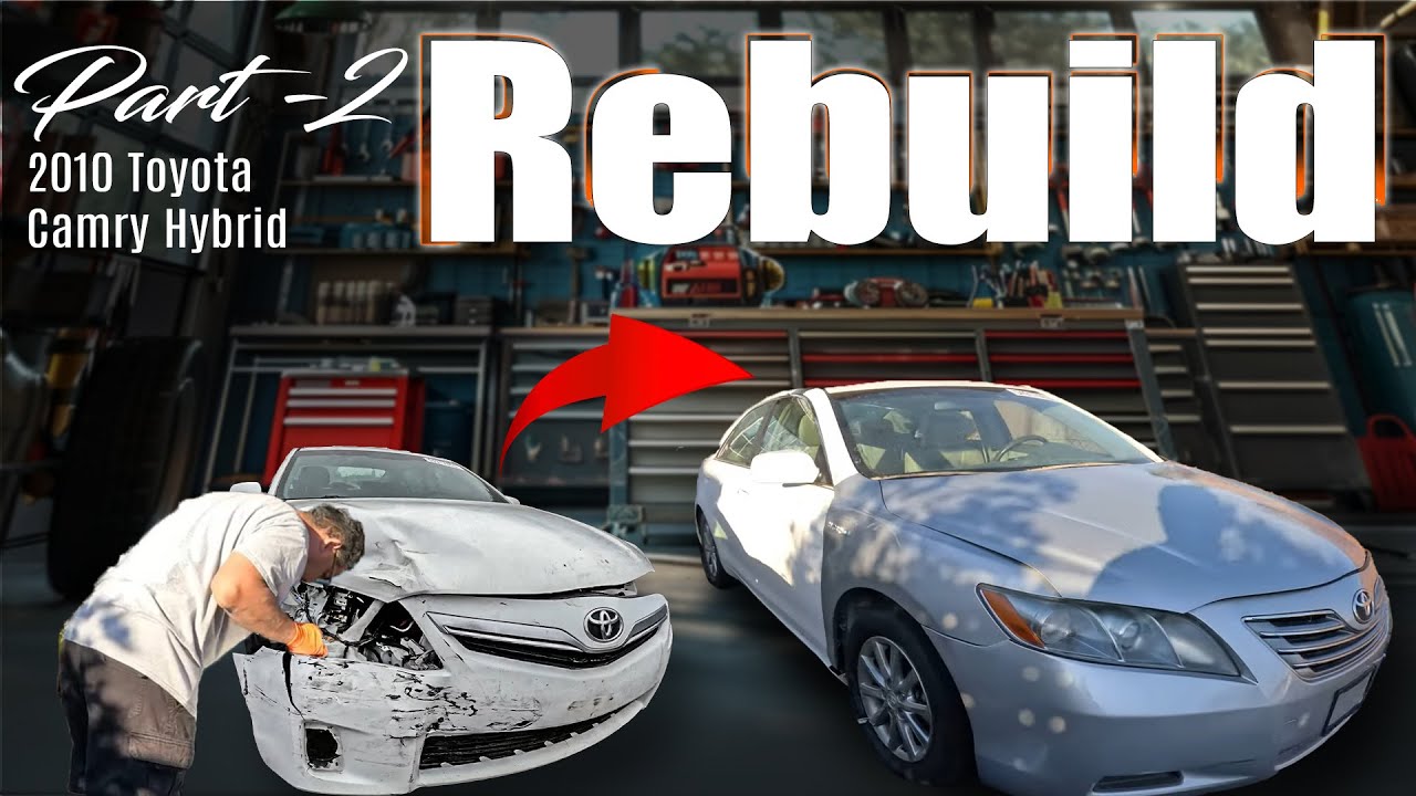 Rebuilding A Wrecked 2010 Toyota Camry Hybrid Part 02